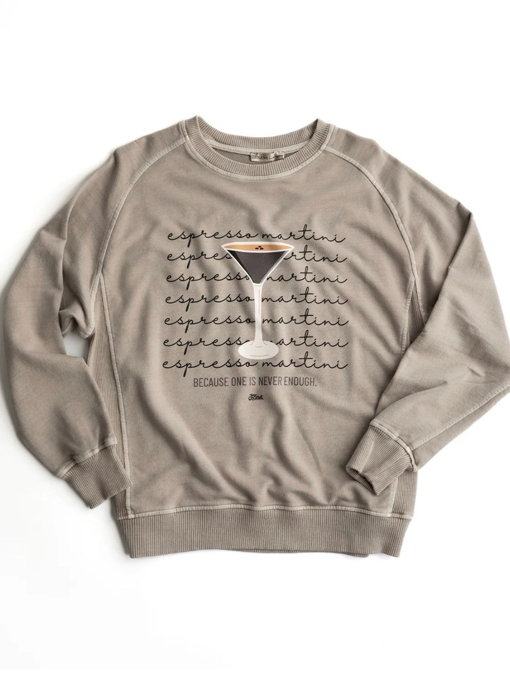 Zenana Outfitters Taupe Espresso Martini Crewneck Sweatshirt